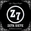 Zeta Siete Z7 - Ayer, Hoy y Siempre  la Historia Continua